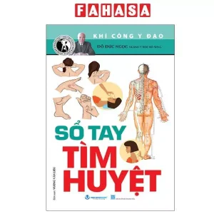 Khí Công Y Đạo – Sổ Tay Tìm Huyệt – Tái bản 2025